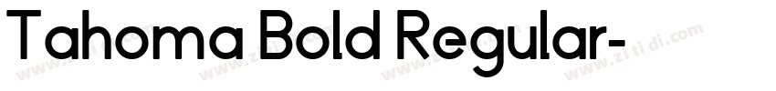 Tahoma Bold Regular字体转换